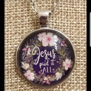 Jesus Paid It All Christian Pendant Necklace