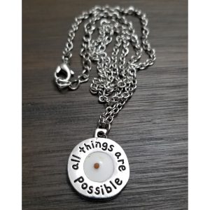 All Things are Possible Necklace