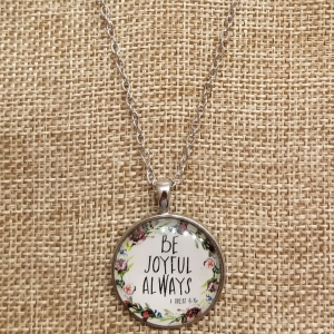 Be Joyful Always Christian Necklace